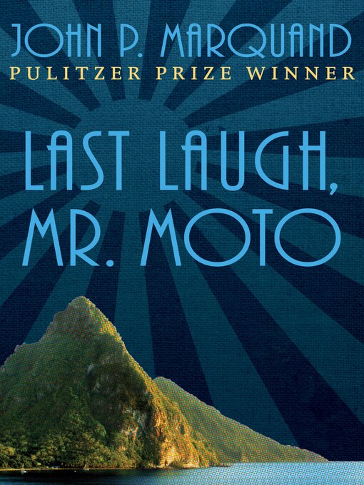 Title details for Last Laugh, Mr. Moto by John P. Marquand - Available
